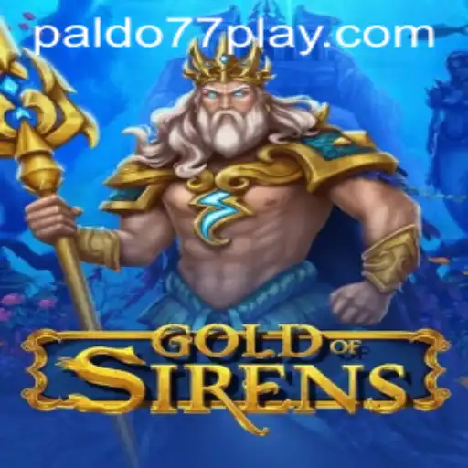 Exploring GoldofSirens: An Enthralling Odyssey in the Gaming Universe